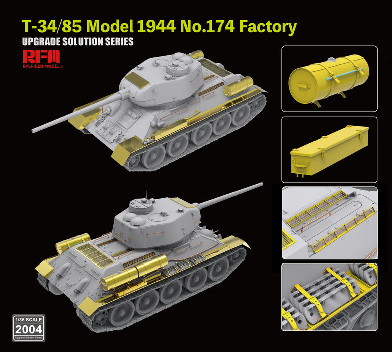 The Upgrade solution for 1/35 T-34/85 Model 1944 No.174 Factory by RyeField Model