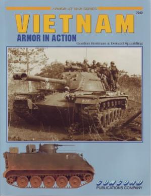 ARMOR AT WAR SERIES - VIETNAM WAR by GORDON ROTTMAN & DONALD SPAULDING - CONCORD PUBLICATION
